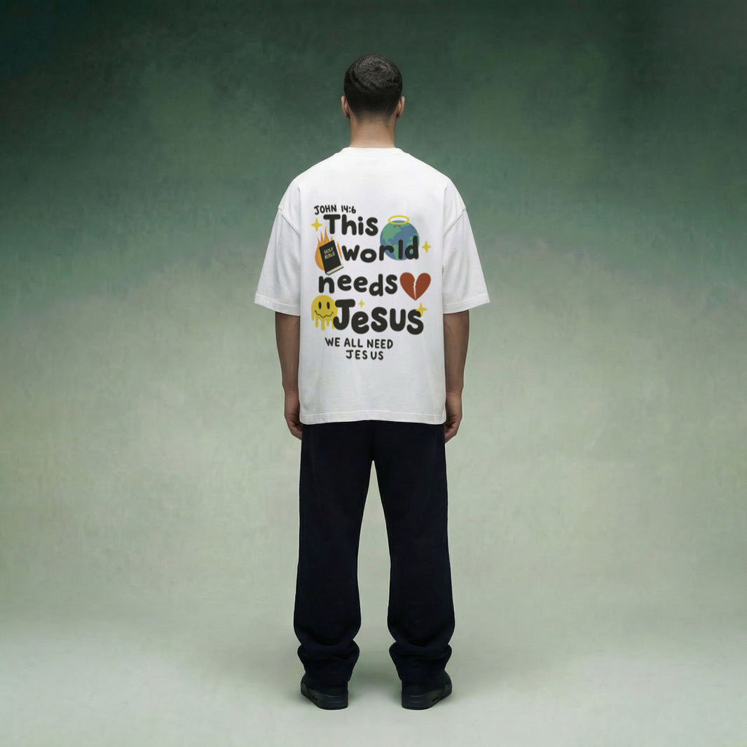 WE ALL NEED JESUS OVERSIZED T-SHIRT