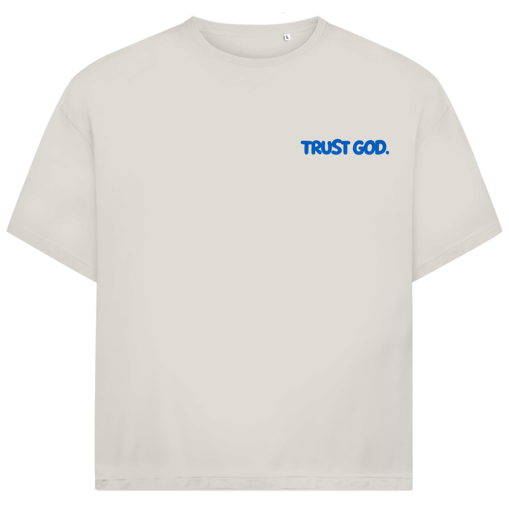 TRUST GOD