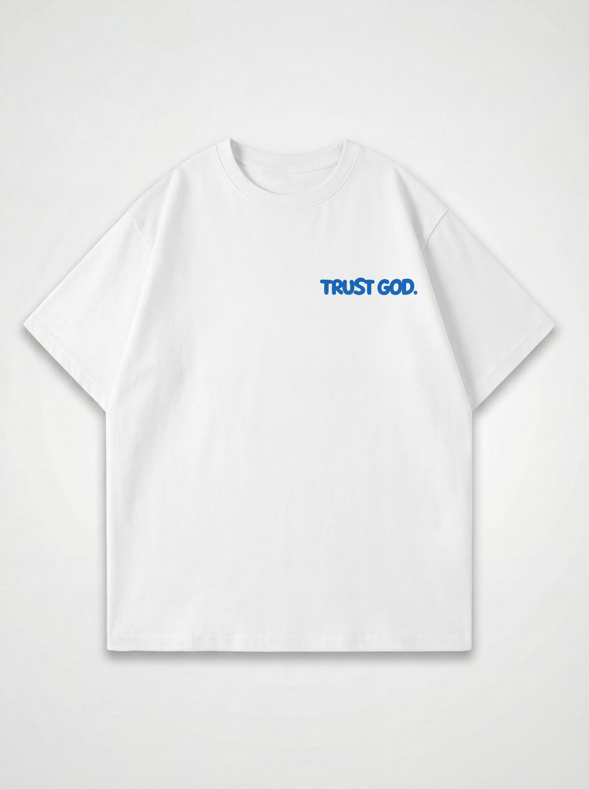 TRUST GOD OVERSIZED T-SHIRT