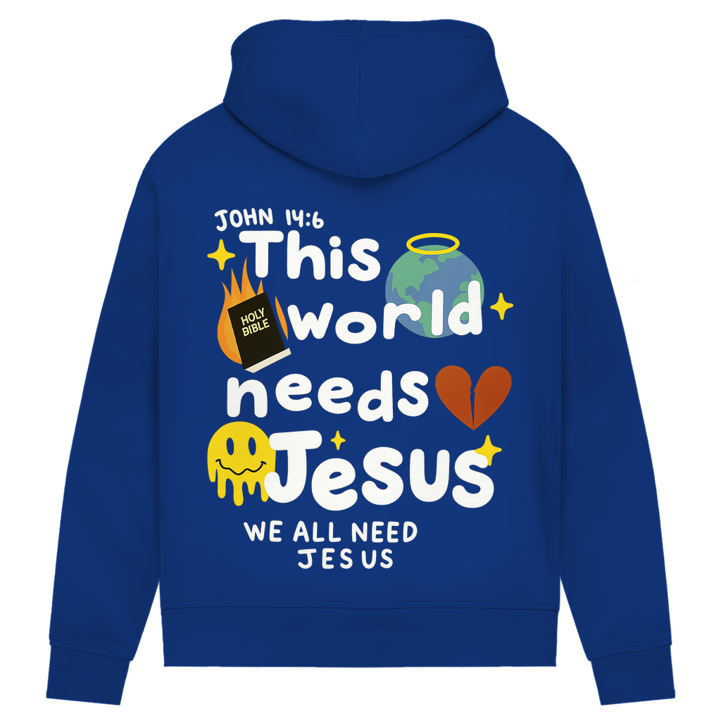 This world needs Jesus (BACKPRINT)