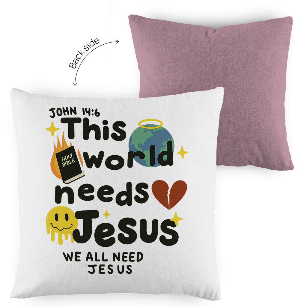This world needs Jesus