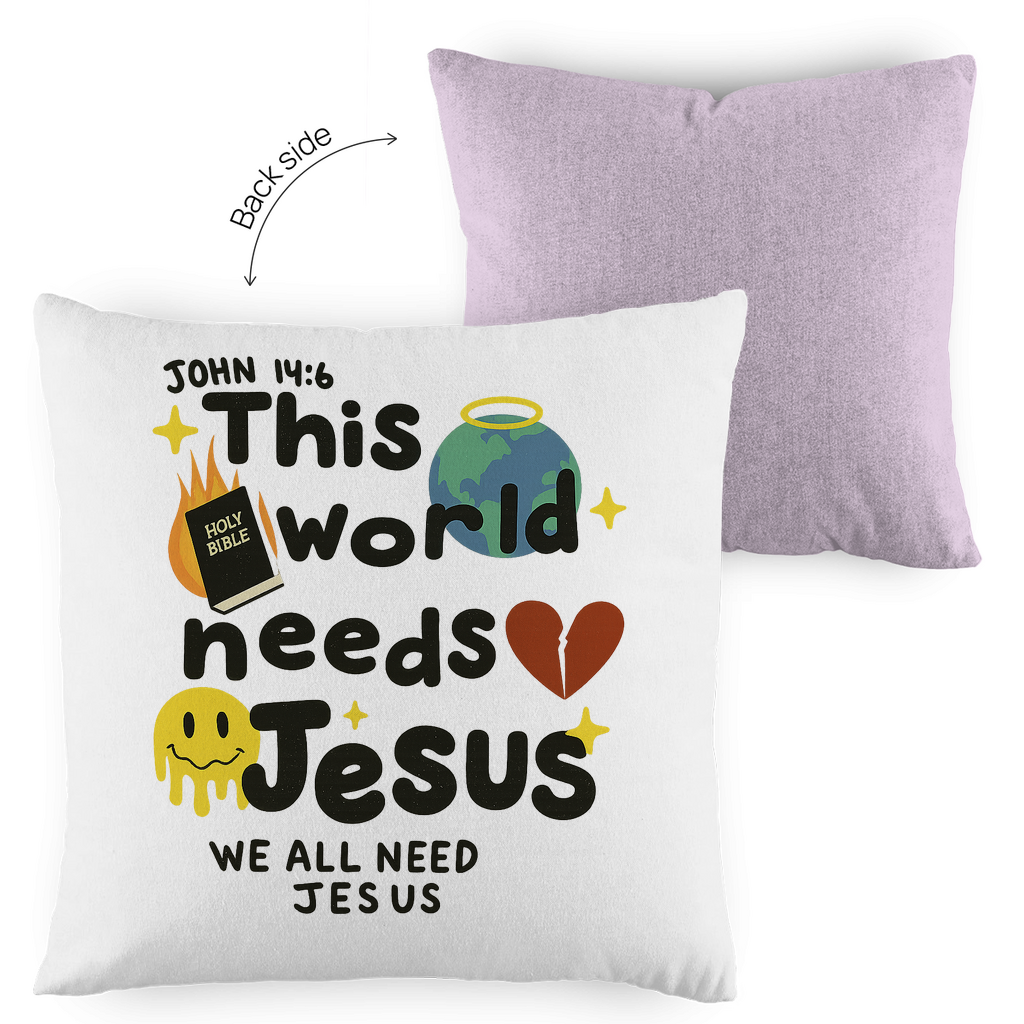 This world needs Jesus