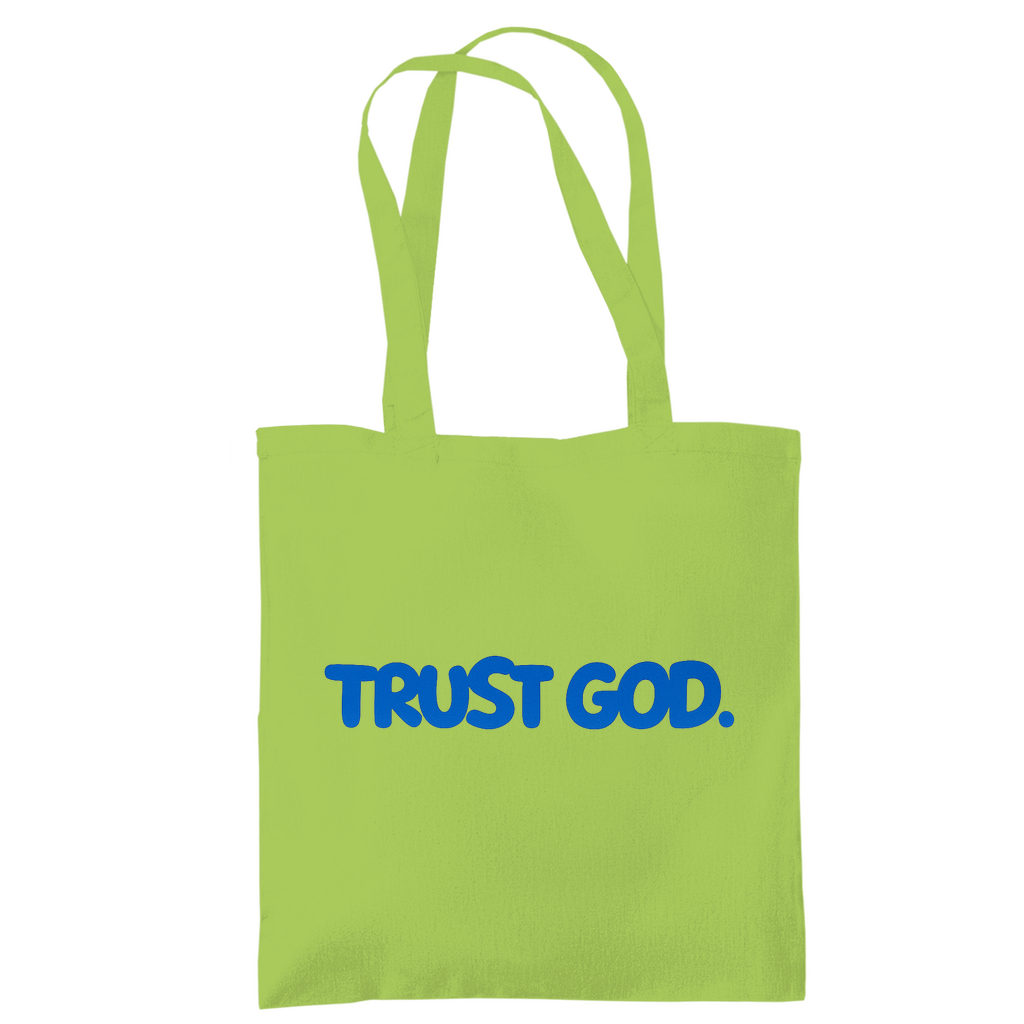 TRUST GOD