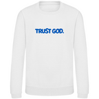 TRUST GOD