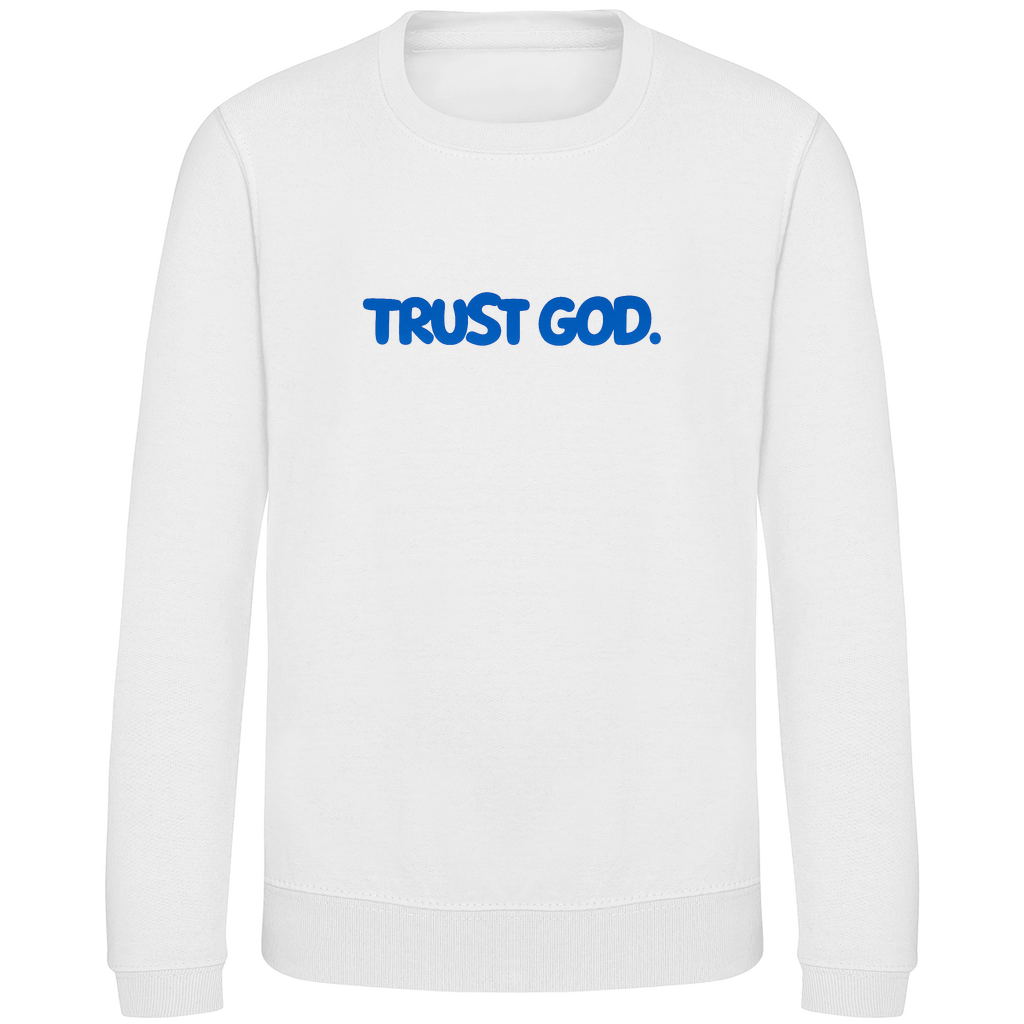 TRUST GOD