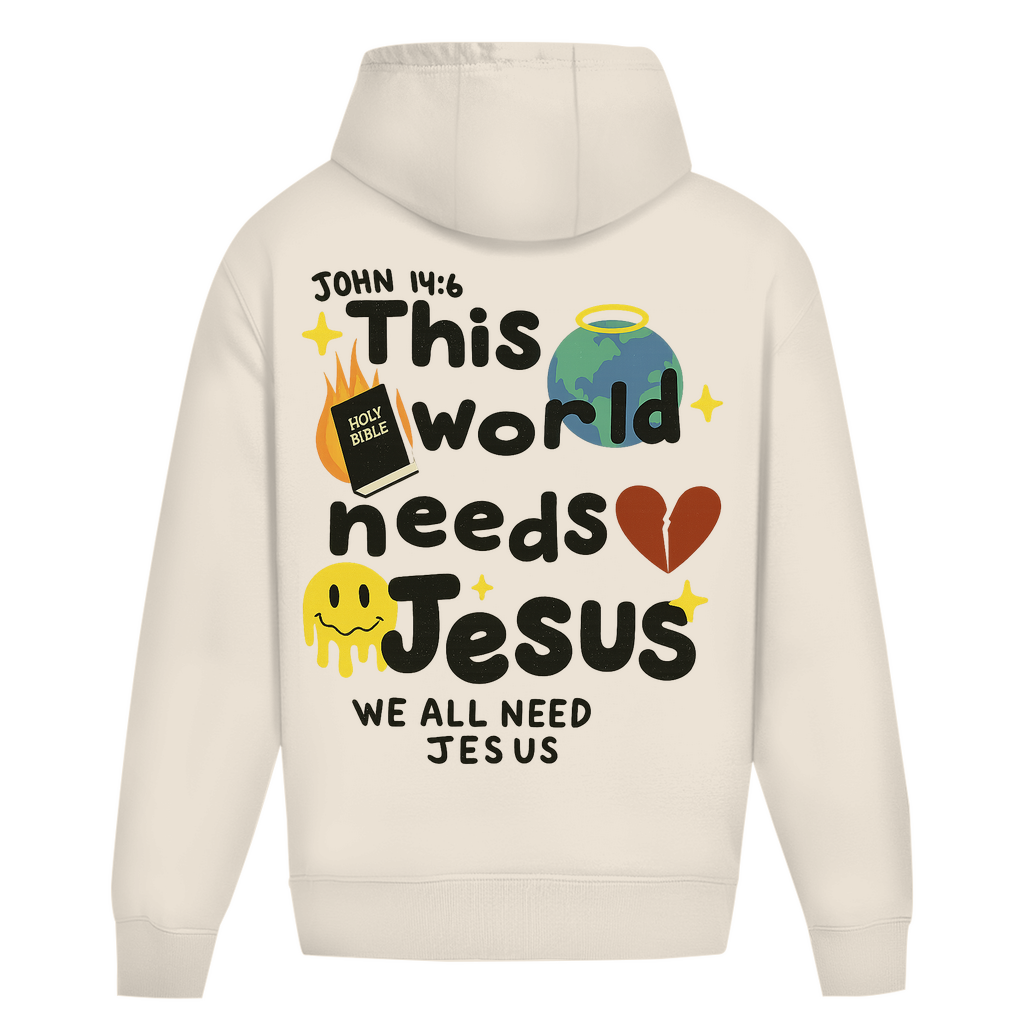 This world needs Jesus (BACKPRINT)