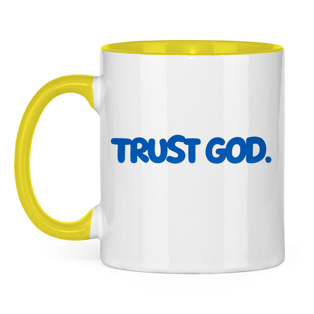 TRUST GOD