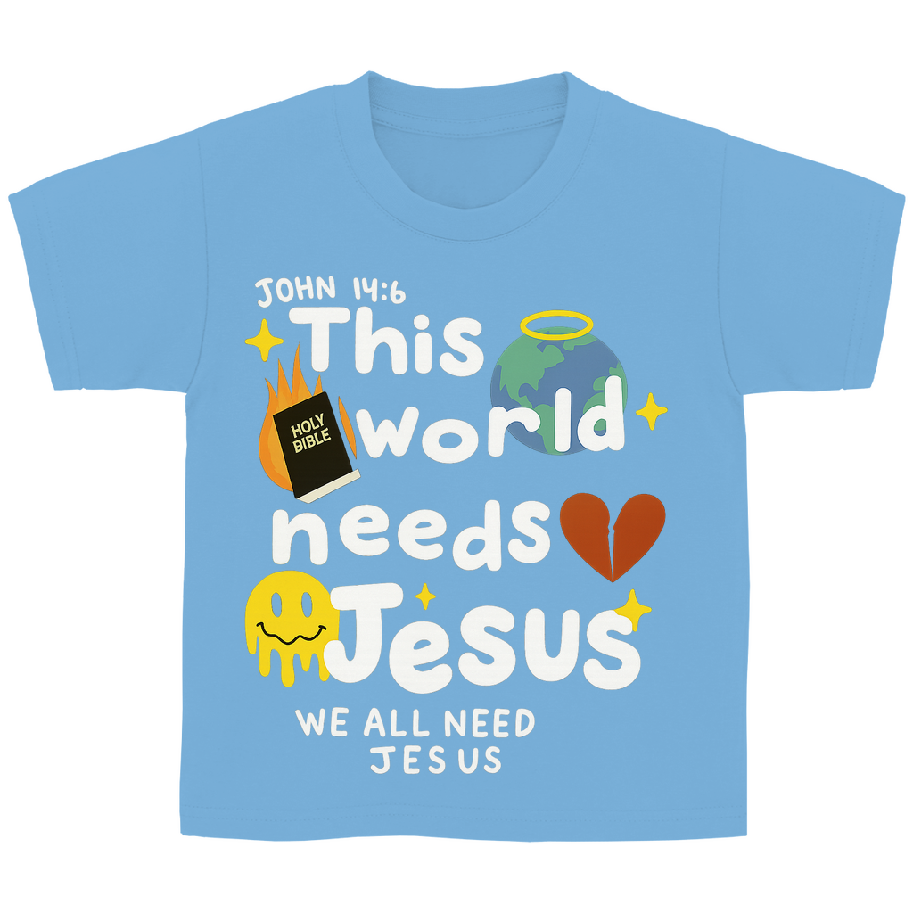 This world needs Jesus