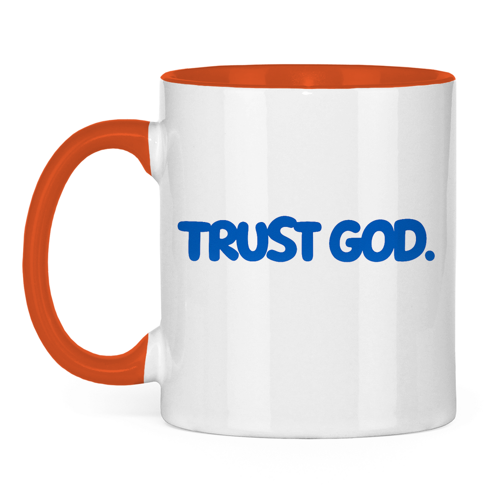 TRUST GOD