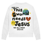 This world needs Jesus (BACKPRINT)