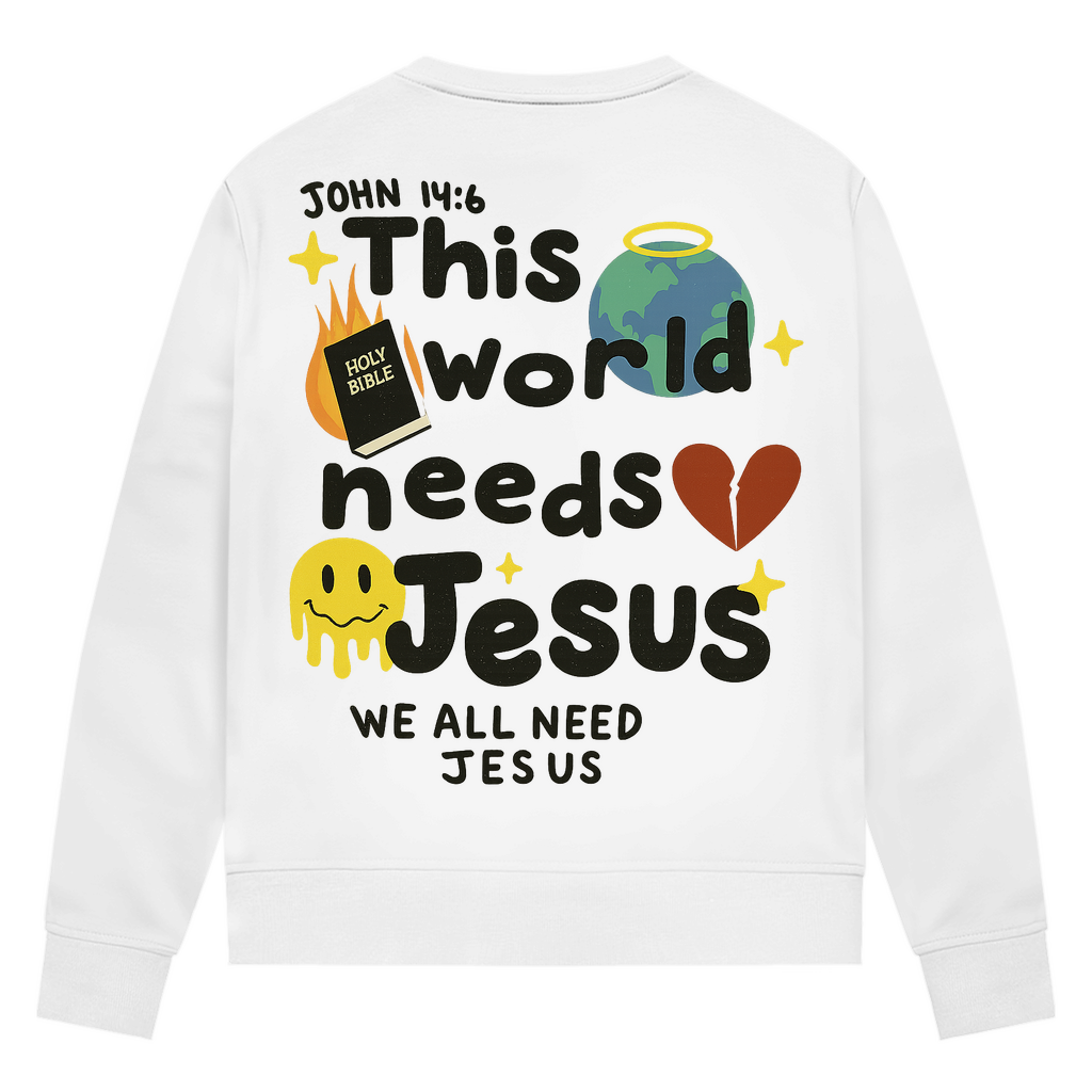 This world needs Jesus (BACKPRINT)