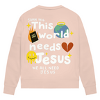 This world needs Jesus (BACKPRINT)