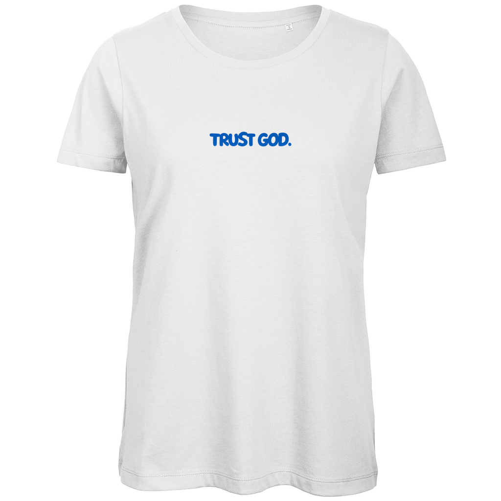 TRUST GOD