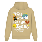 This world needs Jesus (BACKPRINT)