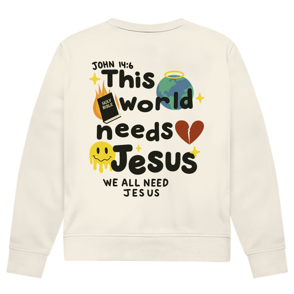 This world needs Jesus (BACKPRINT)