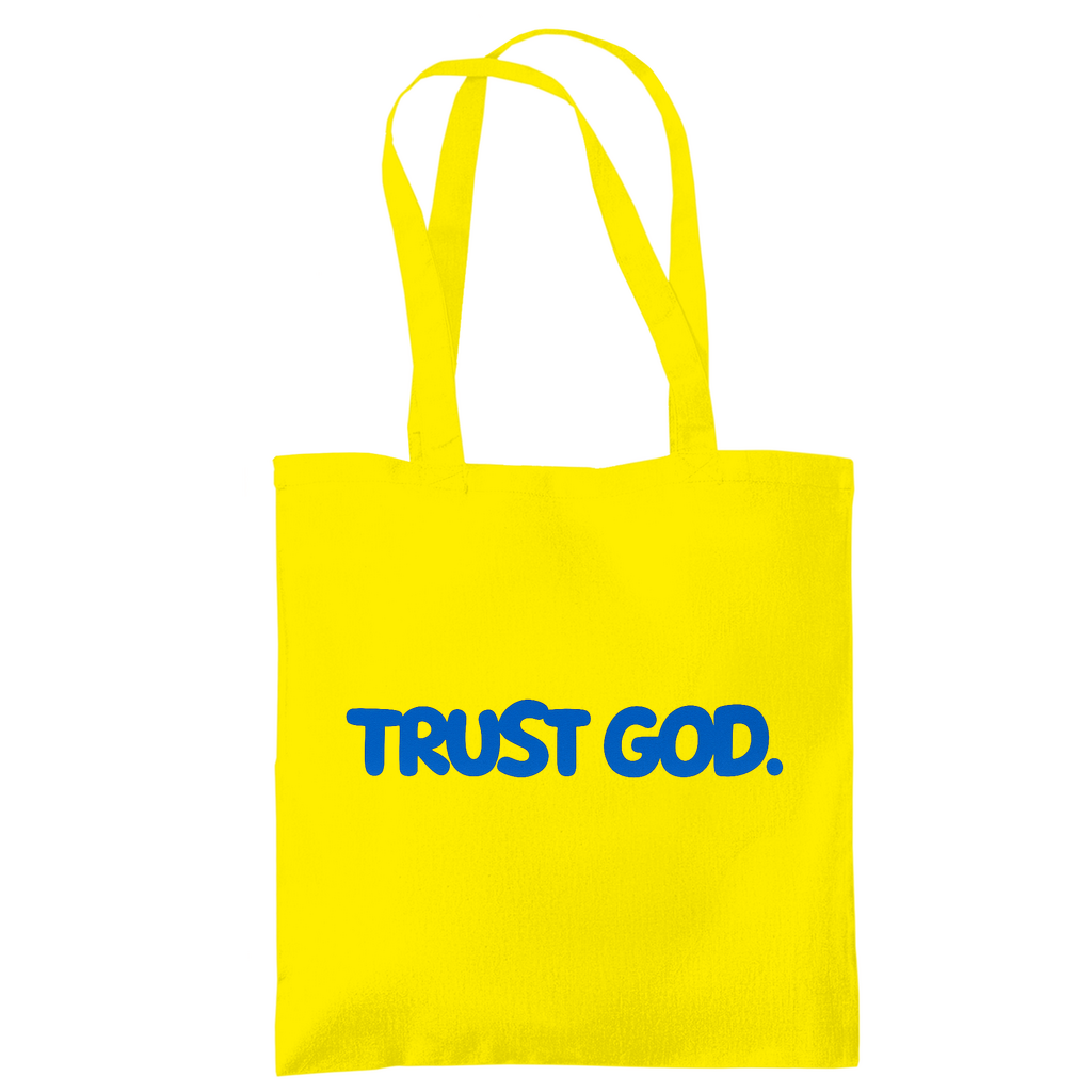 TRUST GOD