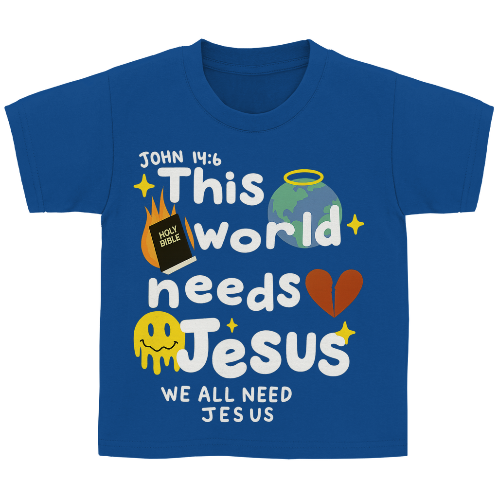 This world needs Jesus