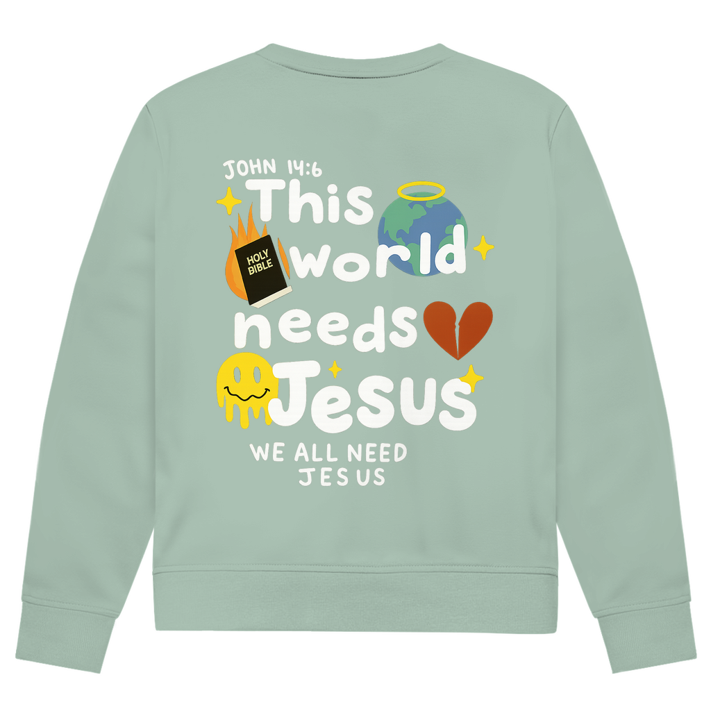 This world needs Jesus (BACKPRINT)