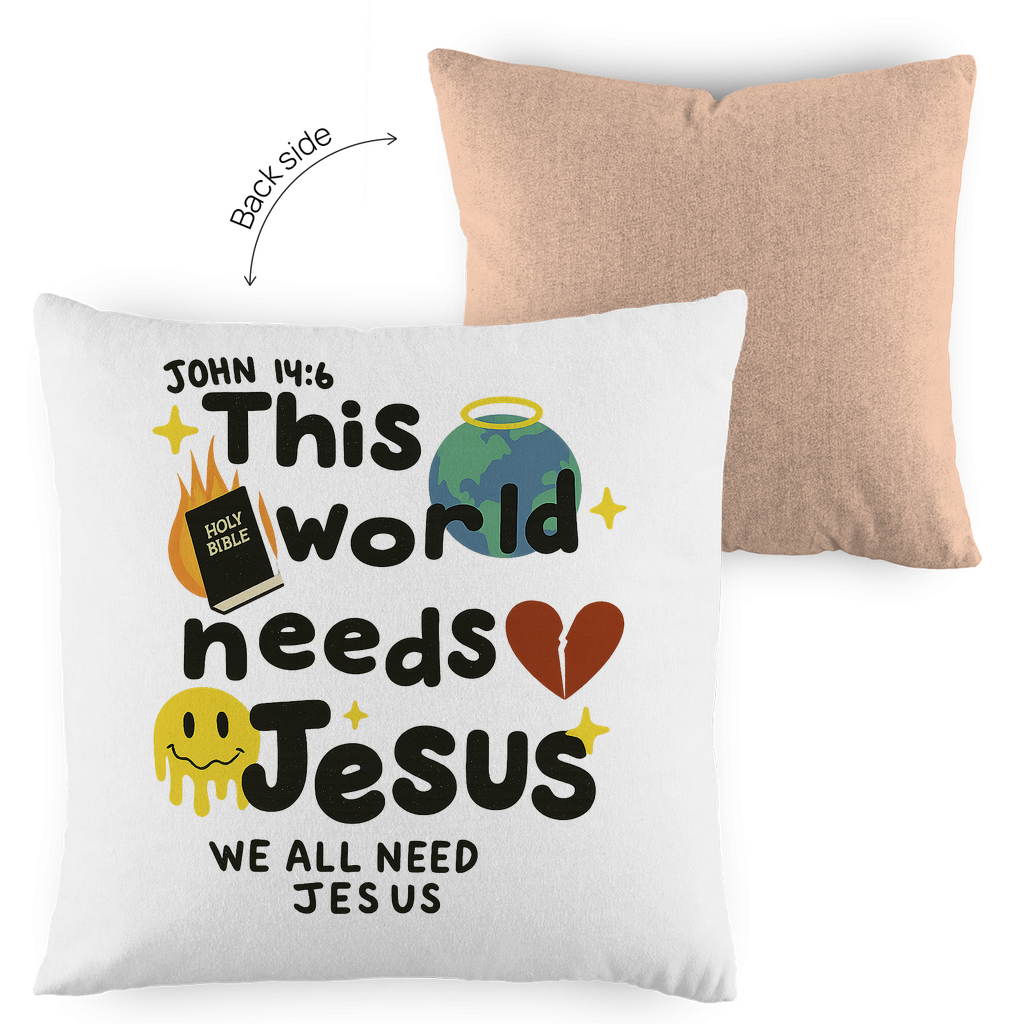 This world needs Jesus