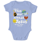 This world needs Jesus