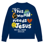 This world needs Jesus (BACKPRINT)