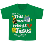 This world needs Jesus