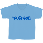 TRUST GOD