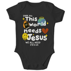 This world needs Jesus