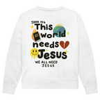 This world needs Jesus (BACKPRINT)