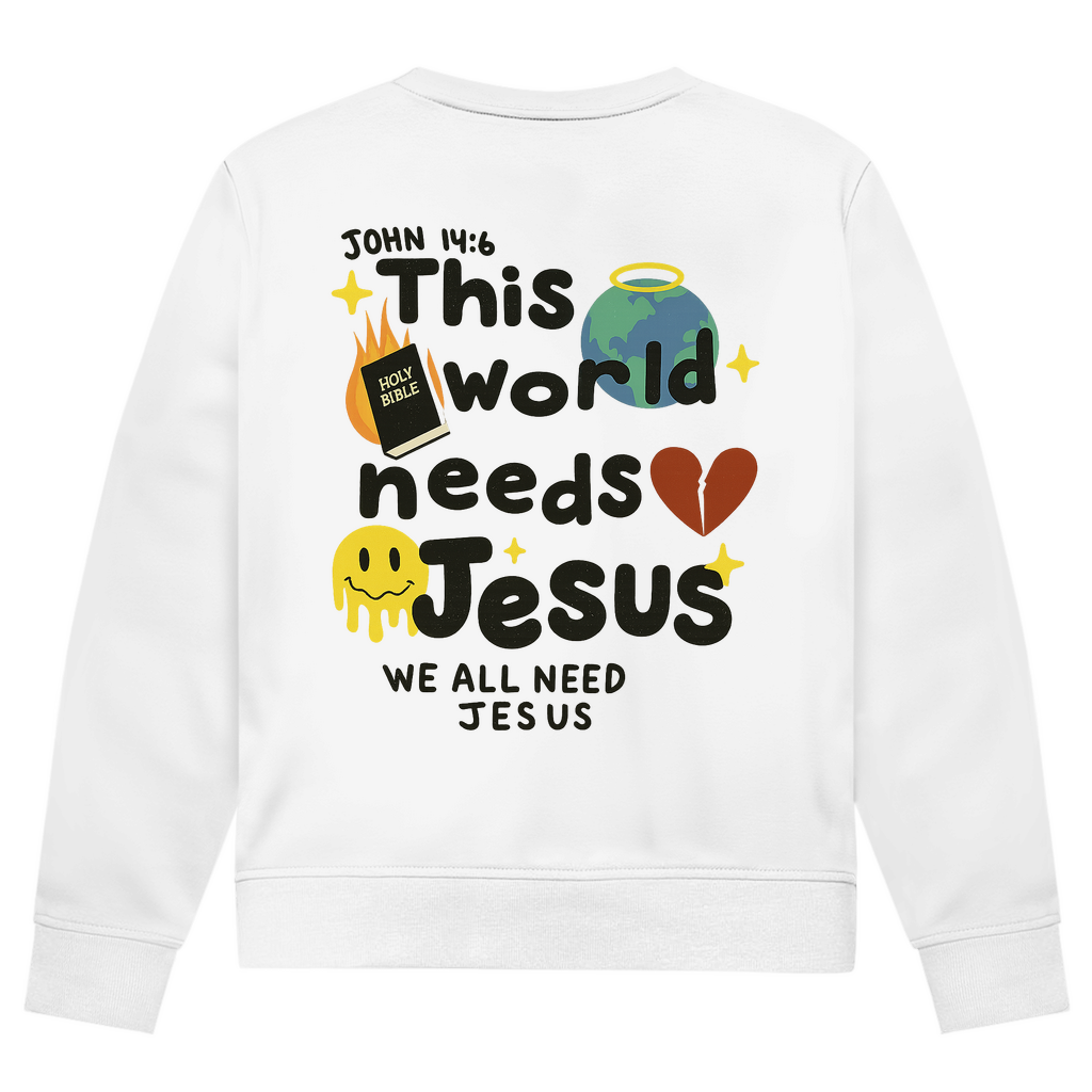 This world needs Jesus (BACKPRINT)