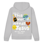 This world needs Jesus (BACKPRINT)