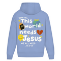 This world needs Jesus (BACKPRINT)
