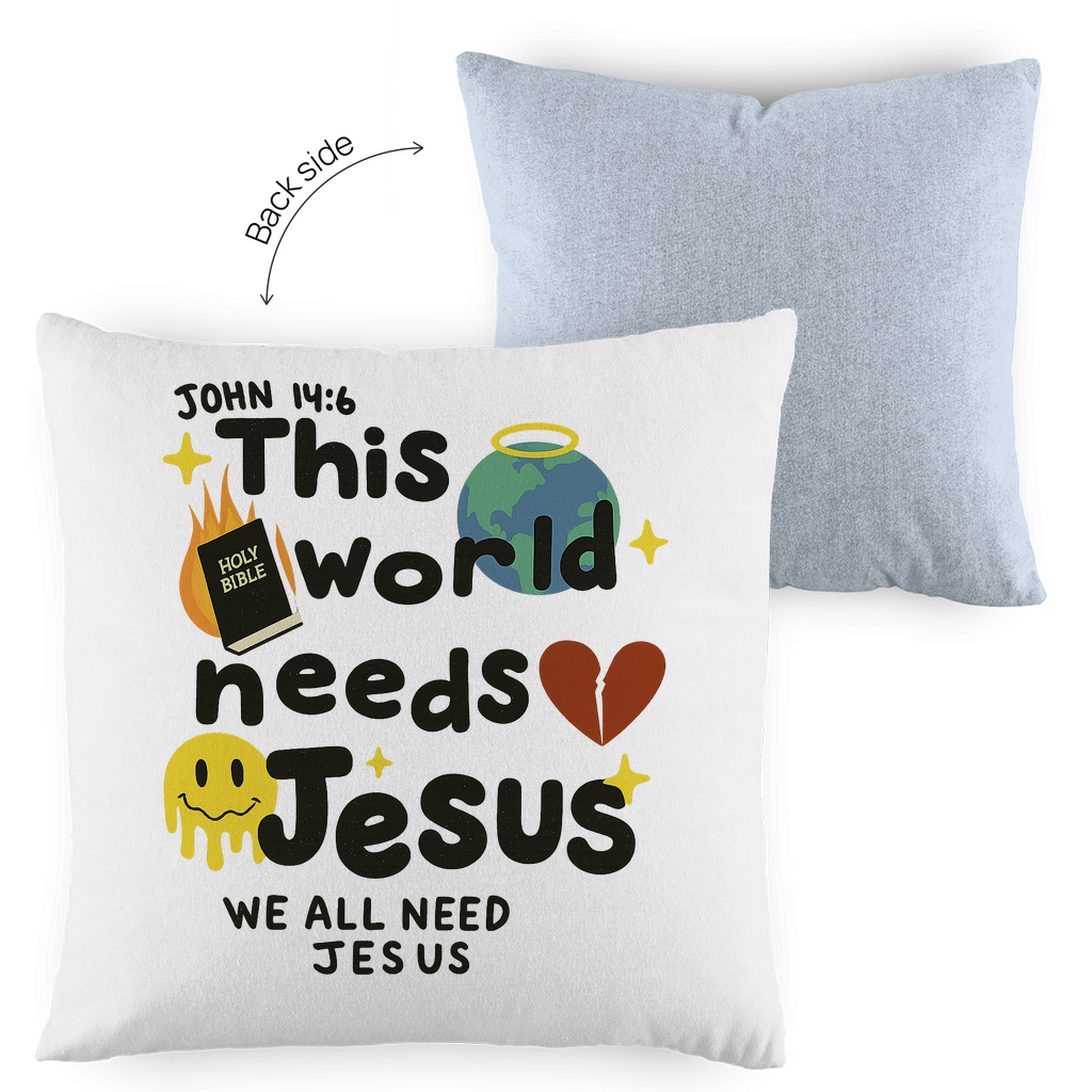 This world needs Jesus