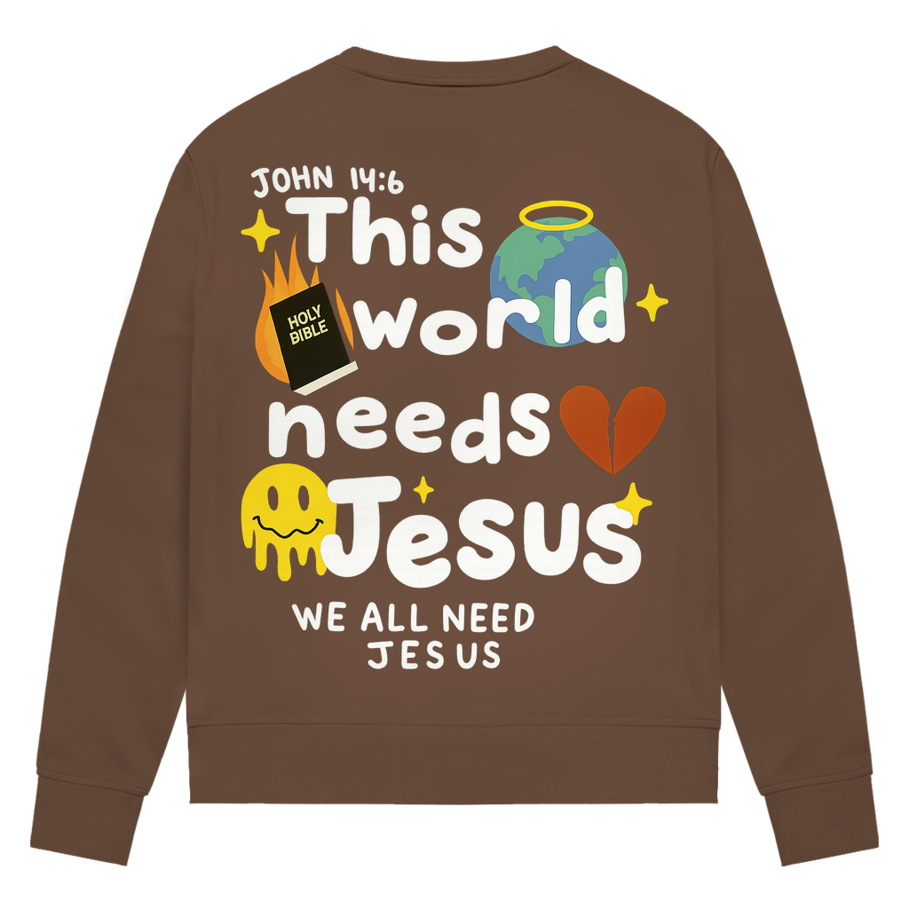 This world needs Jesus (BACKPRINT)