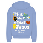 This world needs Jesus (BACKPRINT)