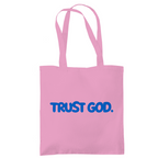 TRUST GOD