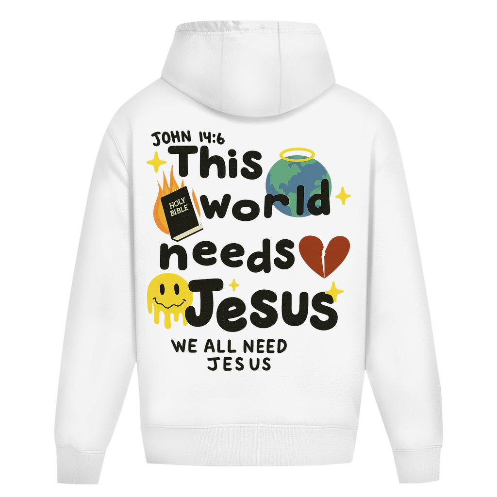 This world needs Jesus (BACKPRINT)