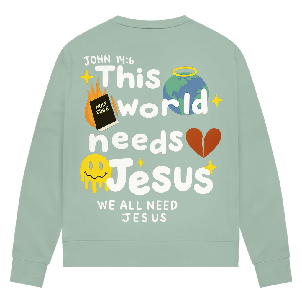This world needs Jesus (BACKPRINT)