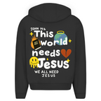 This world needs Jesus (BACKPRINT)