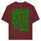 JESUS SAID (BACKPRINT)